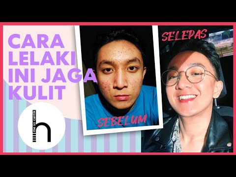 Rutin Penjagaan Wajah Bagi Lelaki | Me So Cantik