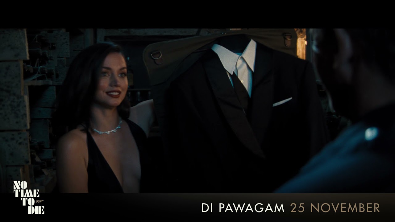 NO TIME TO DIE | TEAM | DI PAWAGAM 25 NOVEMBER