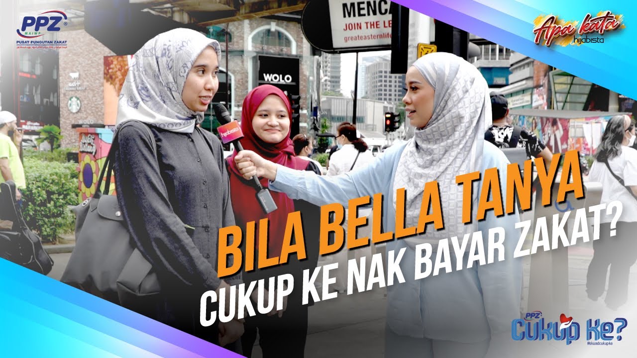 Bila Bella Tanya - Cukup Ke Nak Bayar Zakat?