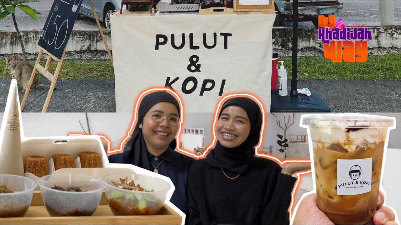 My Khadijah Way: Dari Jalanan Ke Kafe, Gadis Kedah Bukti Mampu Berbisnes Semasa 'Pandemik'