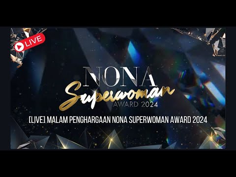 [LIVE] Malam penghargaan Nona Superwoman Award 2024