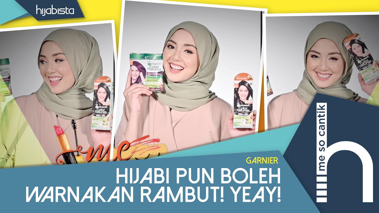 Hijabi Pun Boleh Warnakan Rambut! Yeay! | Me So Cantik