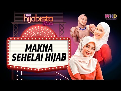 Makna Sehelai Hijab, Istimewa World Hijab Day