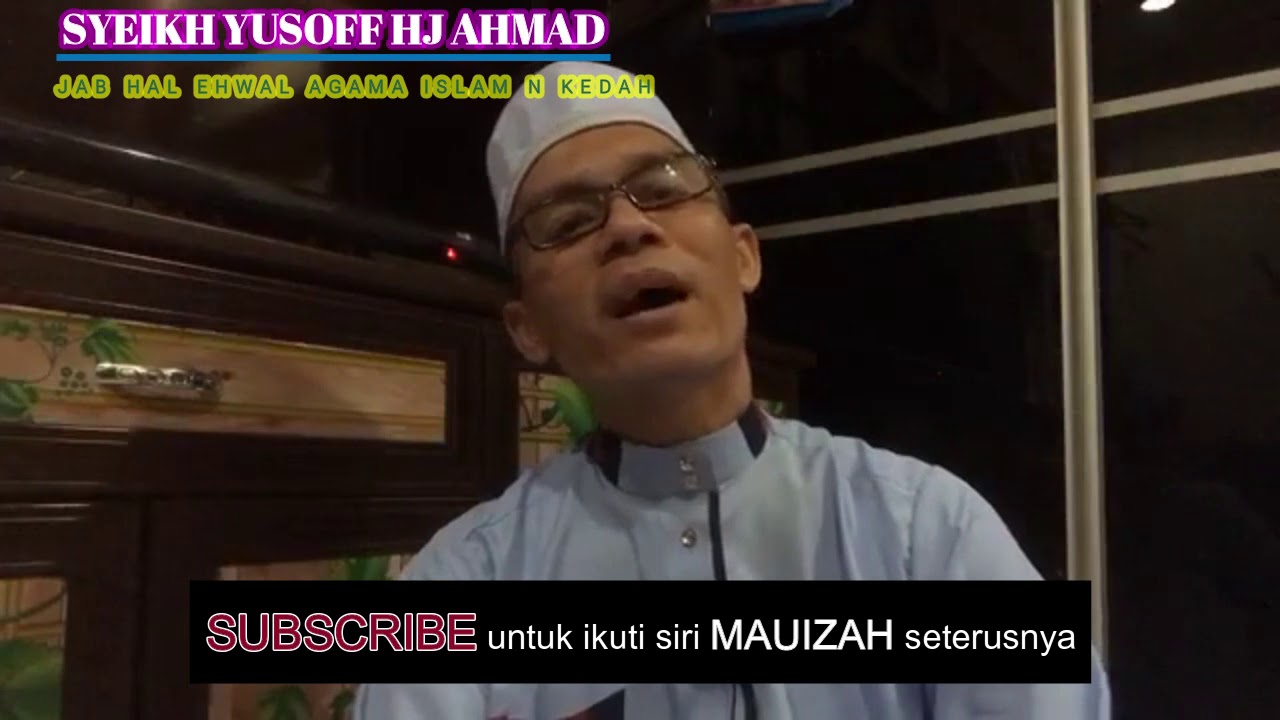 MAUIZAH 5/2020 - "Sambutan HARI IBU..Apa pandangan ISLAM" | Syeikh Yusoff bin Hj Ahmad